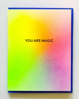 You Are Magic