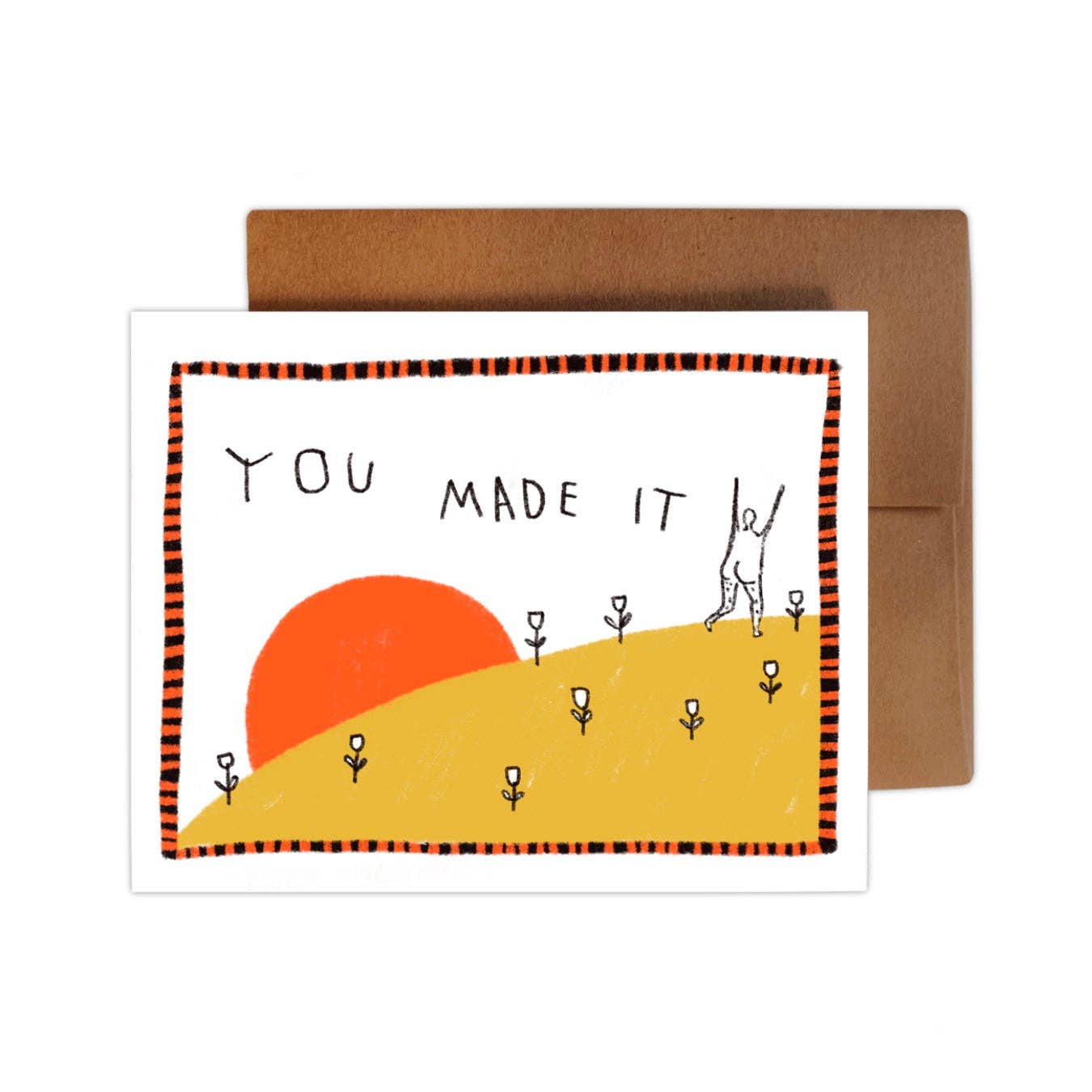 YOU MADE IT Greeting Card